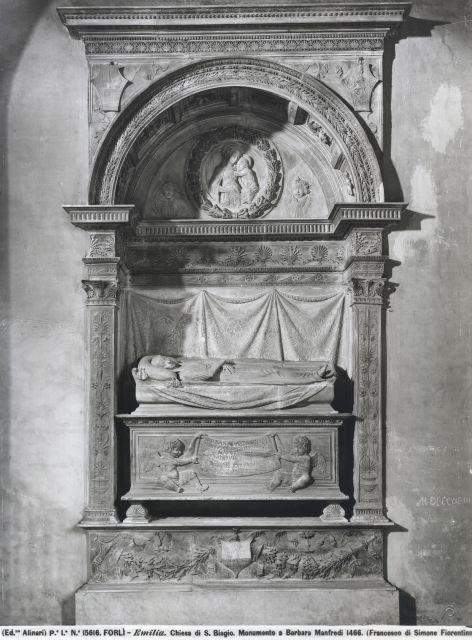 Alinari, Fratelli — Forlì - Chiesa di S. Biagio. Monumento a Barbara Manfredi 1466 (Francesco di Simone Fiorentino). — insieme